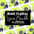 Blue Floral State Bundle - PNGS