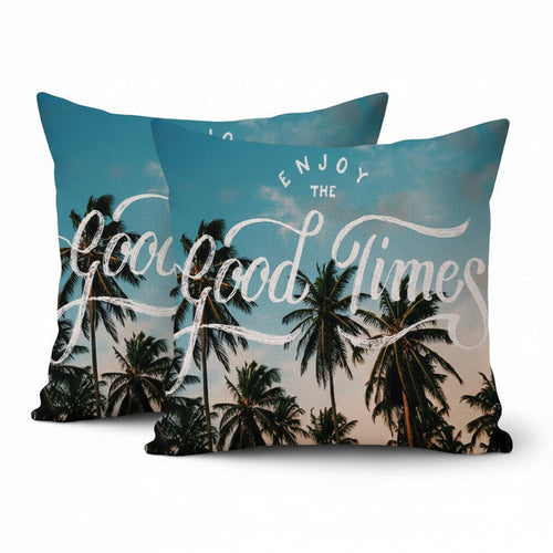 "Enjoy The Good Times" Cushion Covers (Pack of 2)