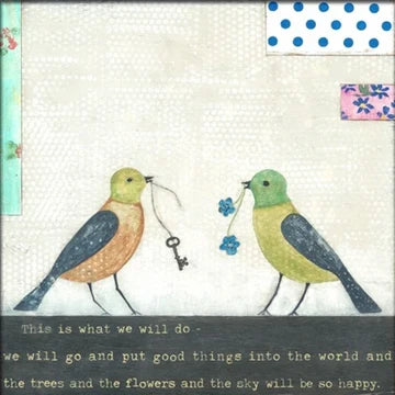 This is What We Will Do Art Print