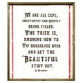We Are All Cups Art Print